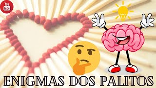 Enigmas dos Palitos