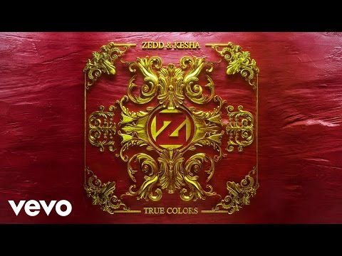 Zedd, Kesha - True Colors (Official Audio)