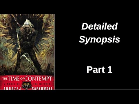 The Witcher- The Time of Contempt- Detailed Synopsis (Part 1)