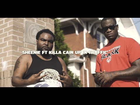 Sheenie & Killa Cain Up In Traffic (Official Video)