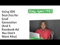 Using IDX Searches for Real Estate Lead Generation Using IDX Searches for Real Estate Lead Generation