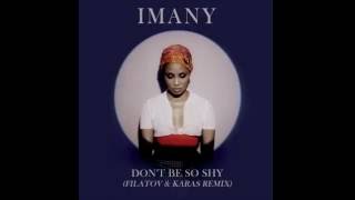 Imany - Don&#39;t Be So Shy (Filatov &amp; Karas Remix) [HQ]