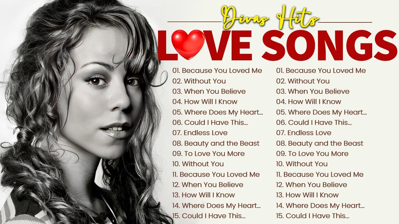 Best Of Mariah Carey, Celine Dion, Whitney Houston Divas - Best Songs Of World Divas