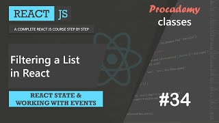 #34 Filtering a List in React | working with React events | A Complete React Course