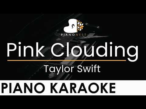 Taylor Swift - Pink Clouding - Piano Karaoke Instrumental Cover with Lyrics