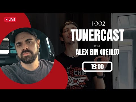 TUNERCAST #002 - Alex Bin (REIKO) @BinSpec