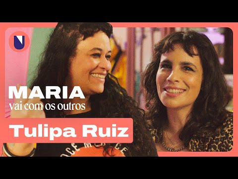 Maria Ribeiro vai com Tulipa Ruiz: morte do pai, vitória no Grammy Latino e a música como ofício
