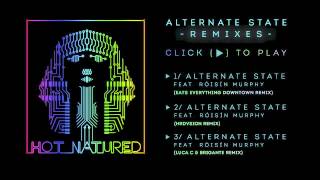 Hot Natured feat. Róisín Murphy - Alternate State (Remixes)
