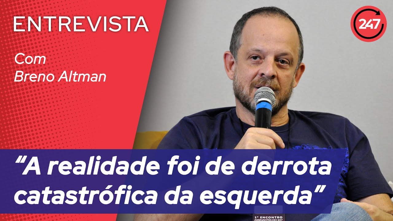 Breno Altman: “a realidade foi de derrota catastrófica da esquerda”