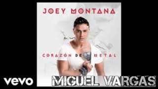Joey Montana - Corazón De Metal - Miguel Vargas Remix