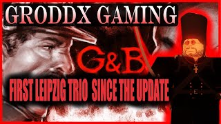 Groddx Gaming: First Leipzig Trio since the update  (8:17)  (Deathless).