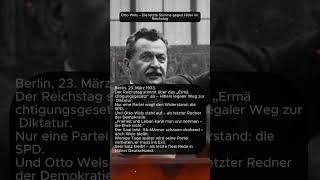 Otto Wels – Die letzte Stimme gegen Hitler im Reichstag