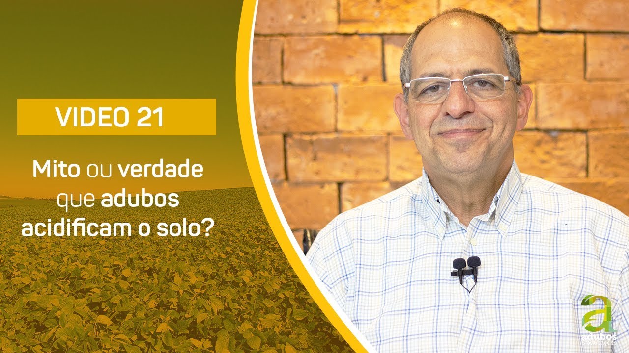 #21 - Mito ou verdade que adubos acidificam o solo?