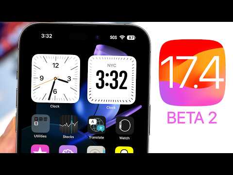 iOS 17.4 Beta 2 Released - What's New?