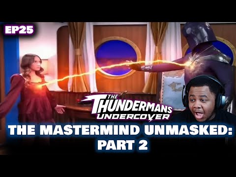 THE MASTERMIND UNMASKED: PART 2 - Thundermans Undercover Season 1 Episode 25 Reaction