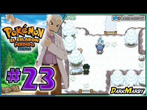 Pokémon El Eslabón Perdido Beta 2.6 #23 QUIERO VER ESE TORNEO