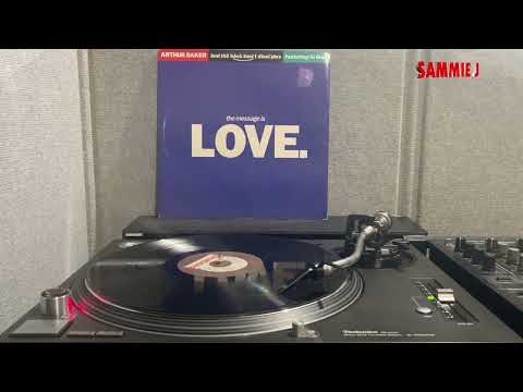 ARTHUR BAKER - THE MESSAGE IS LOVE ( cupid mix )