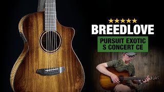 Video thumbnail for Breedlove Pursuit Exotic S Concert CE Review by Acoustic Letter