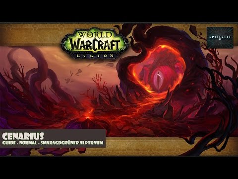[Guide][Patch7.0.3] World of Warcraft - Cenarius | deutsch @60fps