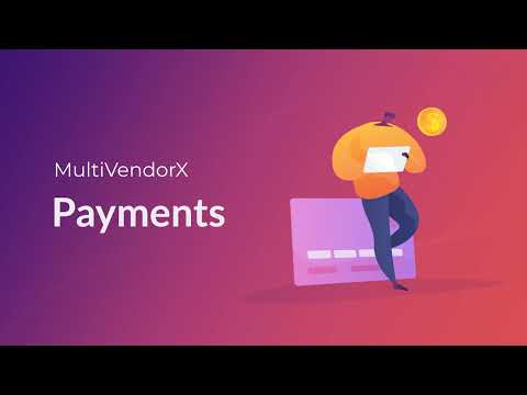 MultiVendorX - Payments & How to set up payment system