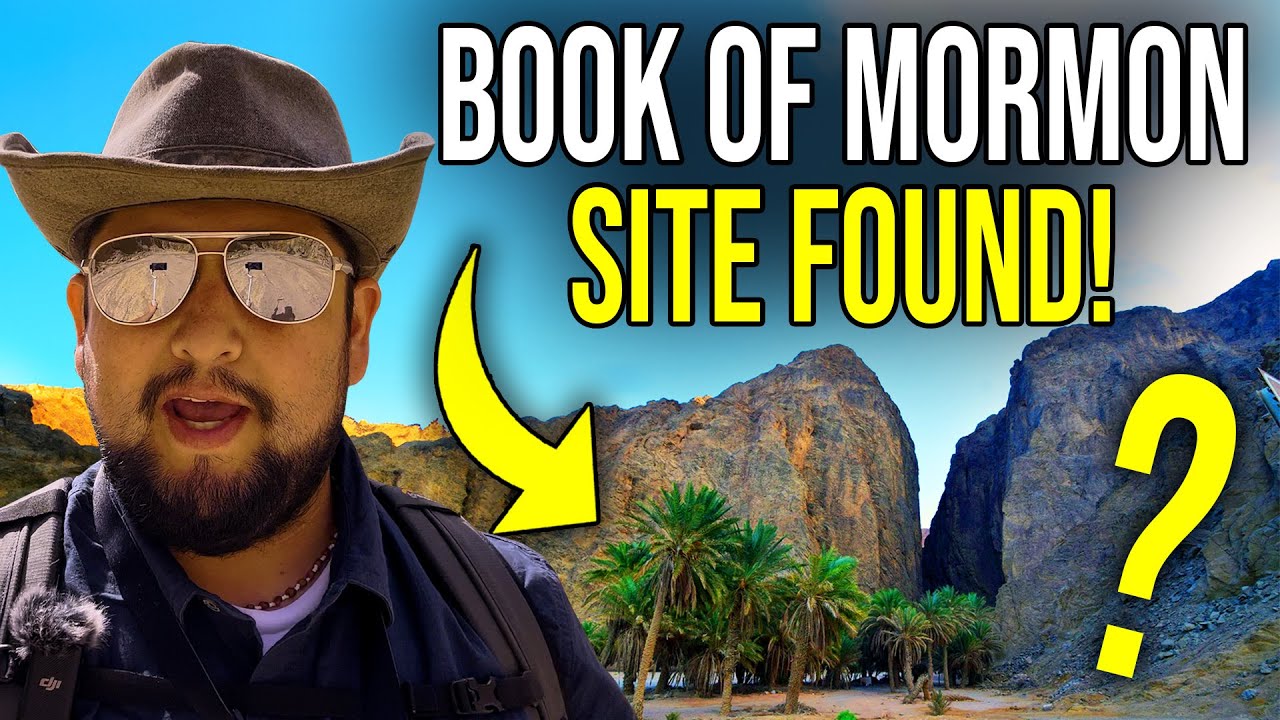 One of the Best Evidences for the Book of Mormon: Valley of Lemuel