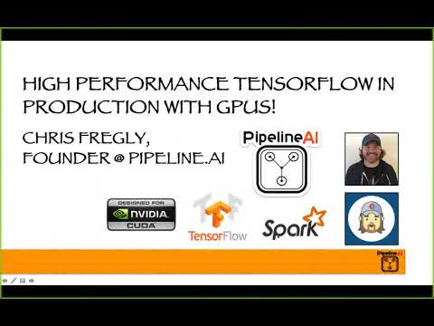High Performance Distributed TensorFlow with GPUs - New York - Sept 2017