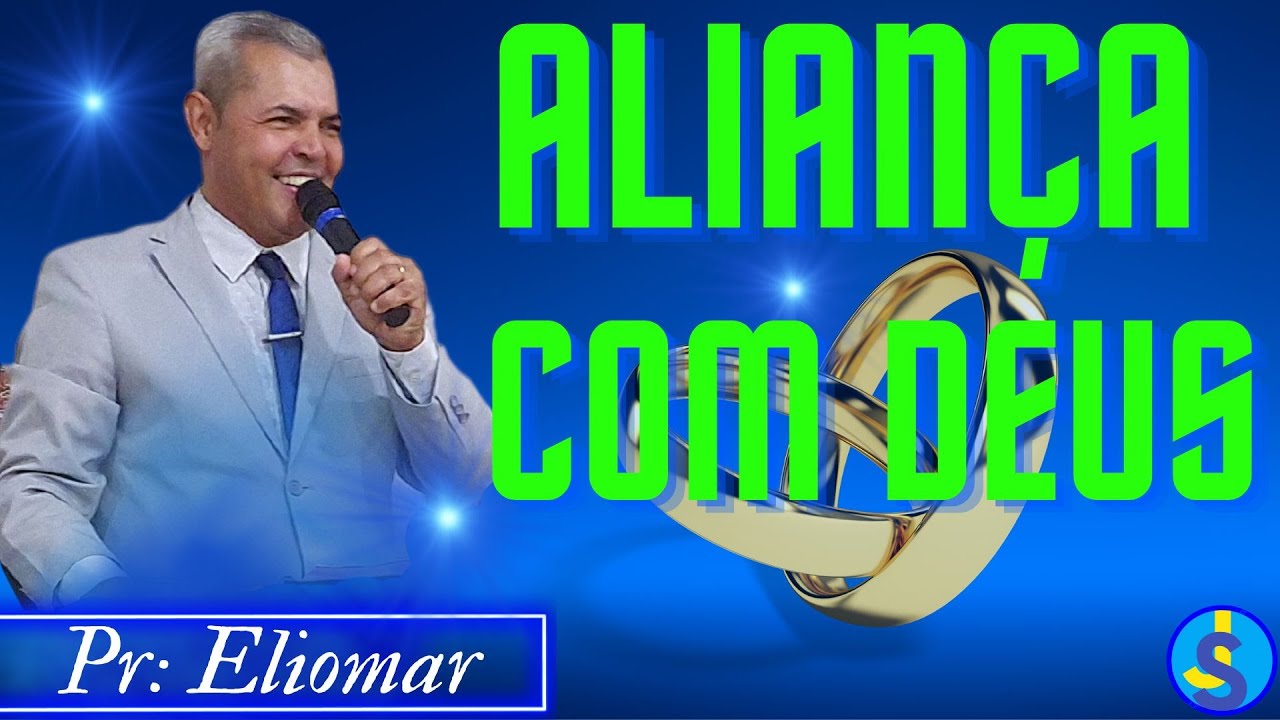 ALIANÇA COM DEUS _ UMA FORTE PALAVRA DE DEUS PARA O TEU CORAÇÃO (PR: ELIOMAR CAVALCANTE) #pregação