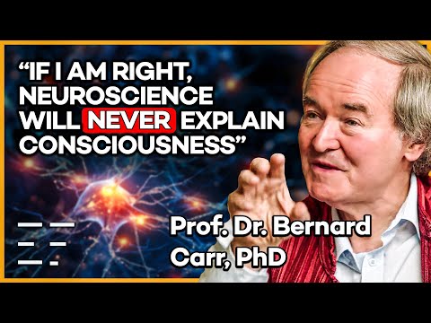 Bernard Carr, cosmologist and friend of Hawking, on consciousness and parapsychology