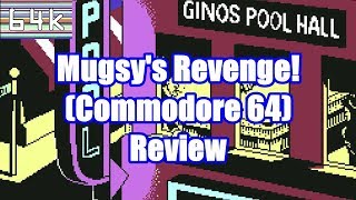 Mugsy's Revenge (Commodore 64) Review