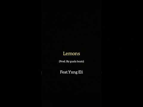 4oreverforeign - Lemons (feat. Yxng Eli)