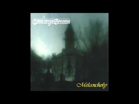 Cemetery of Scream —  Melancholy ( (1995)(Full Album)