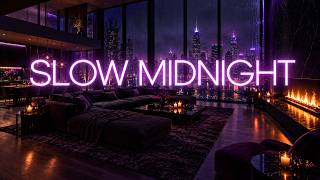 Slow Midnight 🌙 Chill R&B Mix | Late Night Vibes, Relaxing Soul & Sleep Music