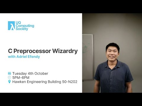 C Preprocessor Wizardry with Adriel Efendy