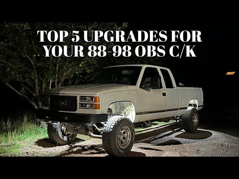 TOP 5 UPGRADES FOR YOUR 88-98 OBS C/K