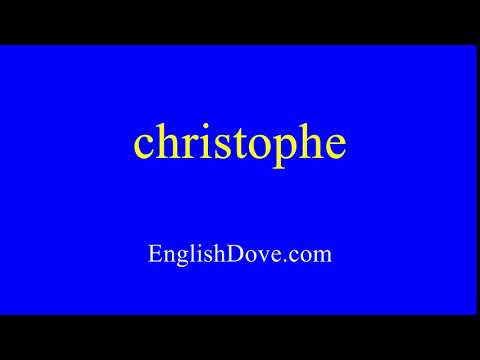 How to pronounce christophe in American English.