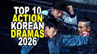 Top 10 Best Action Korean Dramas of 2026 | Best Korean Drama To Watch on Netflix, Disney+, Viki