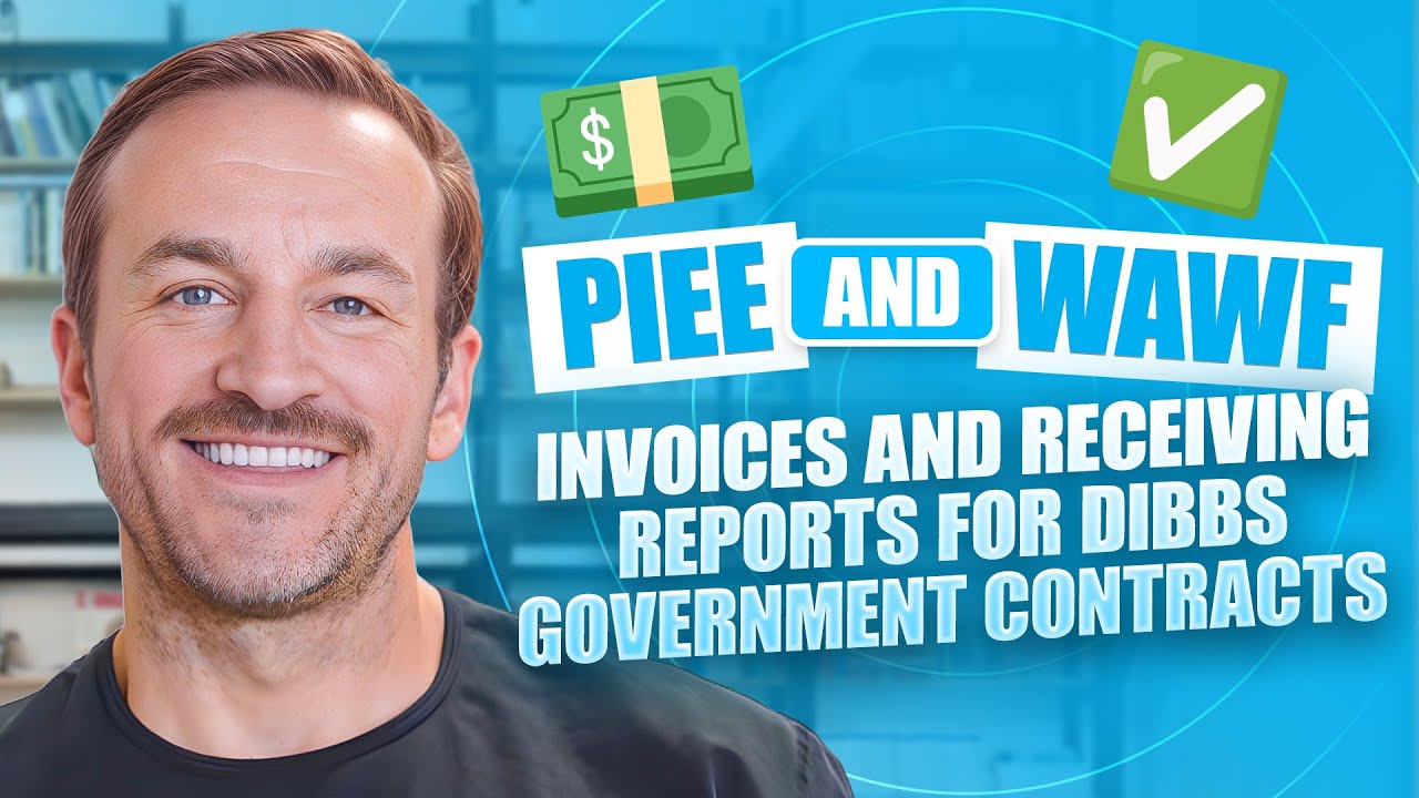 PIEE and WAWF: Invoices and Receiving Reports for DIBBS Government Contracts