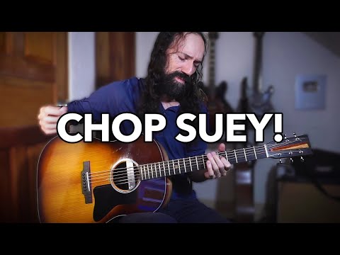 Chop Suey! - SYSTEM OF A DOWN | Solo Acoustic Guitar Cover