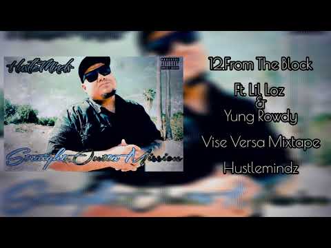 Hustlemindz-From The Block Ft. Lil Loz & Yung Rowdy