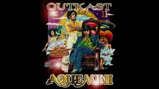 Outkast - Aquemini (Full Album)