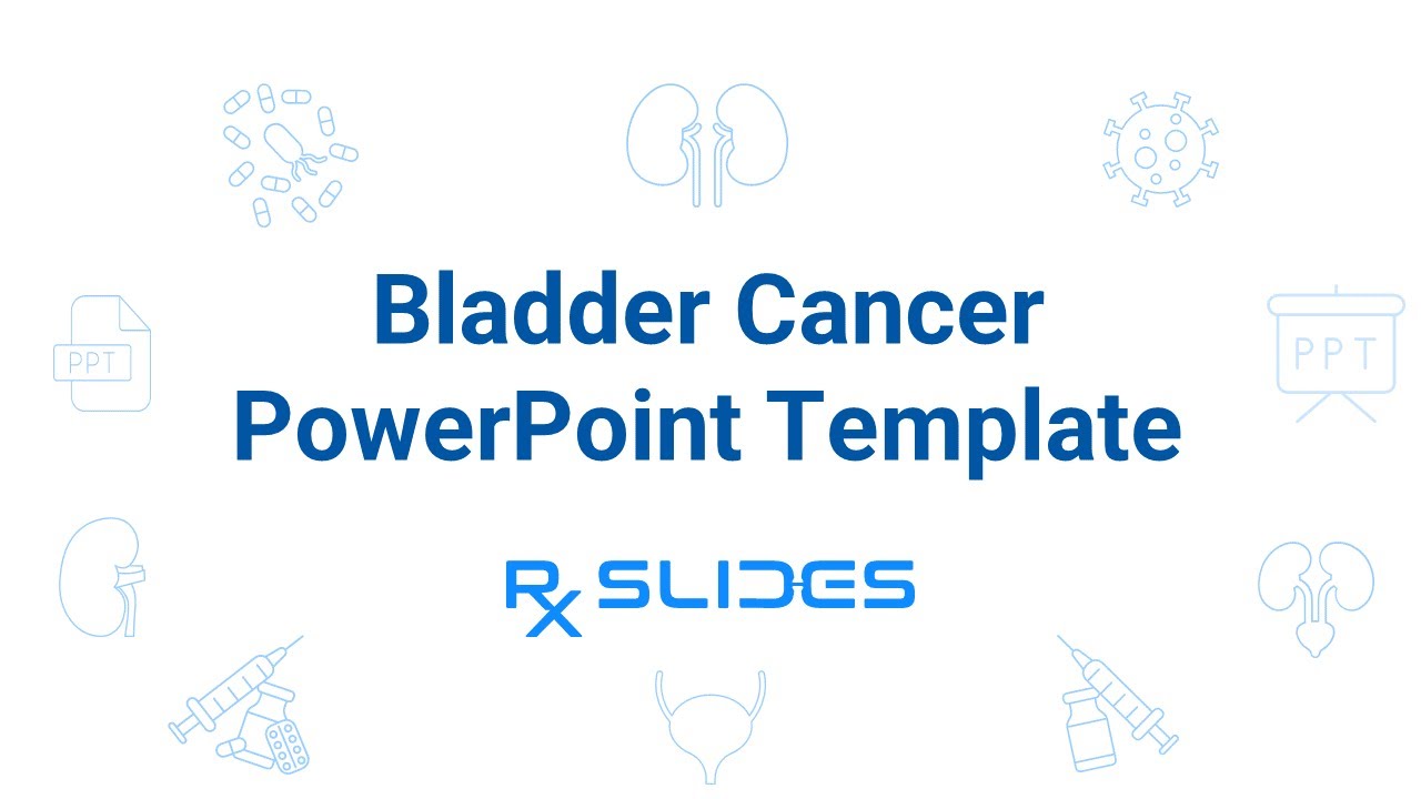 Bladder Cancer PPT Template