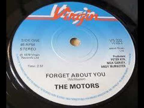 The Motors - Forget About You