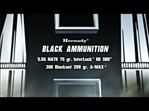 Hornady® BLACK™ Ammunition 5.56 75gr. InterLock® HD SBR™ \u0026 300 Blackout 208gr. A-MAX®