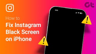 How to Fix Instagram Black Screen on iPhone | Why is iPhone
