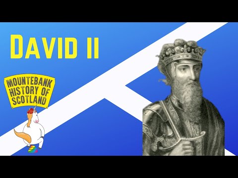Mountebank History of Scotland - #14 David II