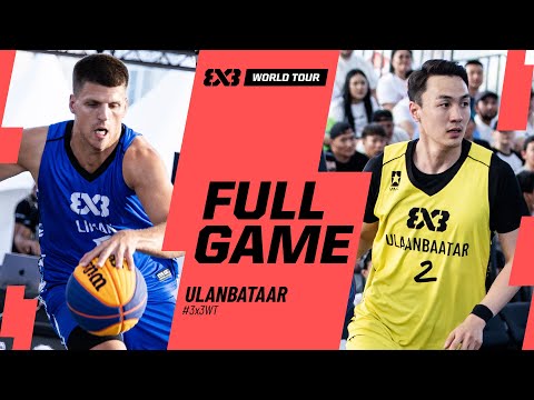 Liman 🇷🇸 vs Ulaanbaatar 🇲🇳 | Full Semi-Finals Game | FIBA #3x3WTUlaanbaatar | 3x3 Basketball