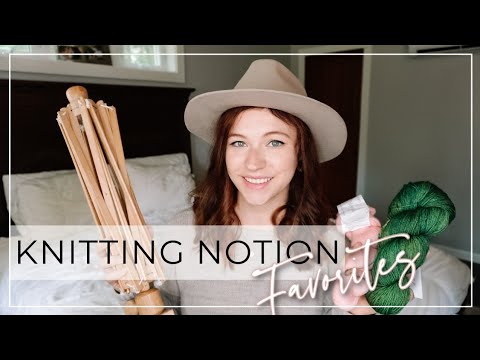 My Favorite Knitting Notions | Megan Brightwood