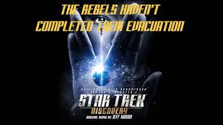 Star Trek: Discovery Season 1 Chapter 2 OST - The Rebels Haven't Completed Their Evacuation
