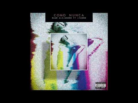 Rauw Alejandro Feat Lyanno - Como Nunca | (Cover Audio)