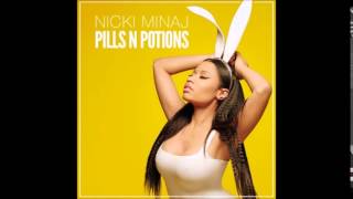 Nicki Minaj- Pills n Potions(remix)